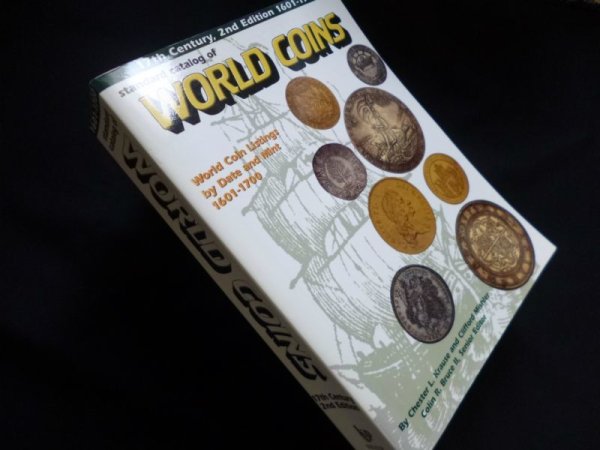 画像1: Standard Catalog of World Coins-17th Century 1601-1700 /Chester L. Krause 他 (1)